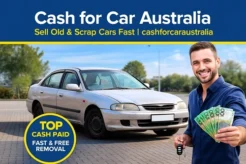 Cash for Car Australia – Fastest Way to Sell Old, Scrap & Unwanted Vehicles